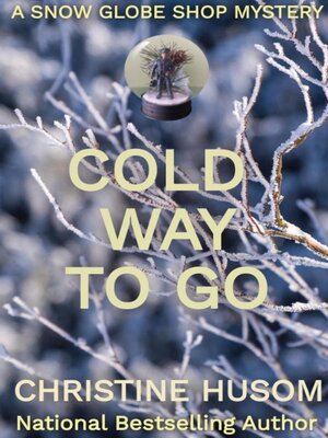 cover image of Cold Way to Go